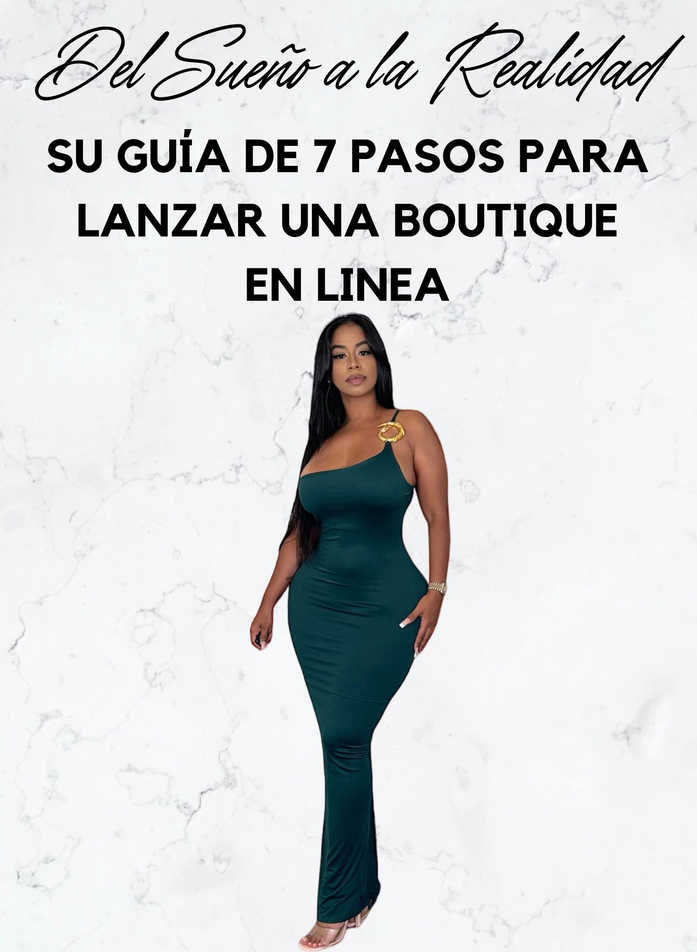 Del Sueño a la Realidad: Su Guia de 7 Pasos para Lanzar una Boutique en Linea